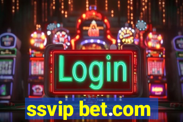 ssvip bet.com